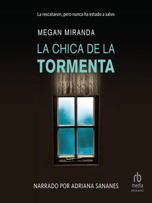 cover image of La chica de la tormenta (The Girl from Window Hills)